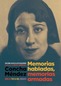 Club de Lectura: Concha Méndez. Memorias habladas, memorias armadas